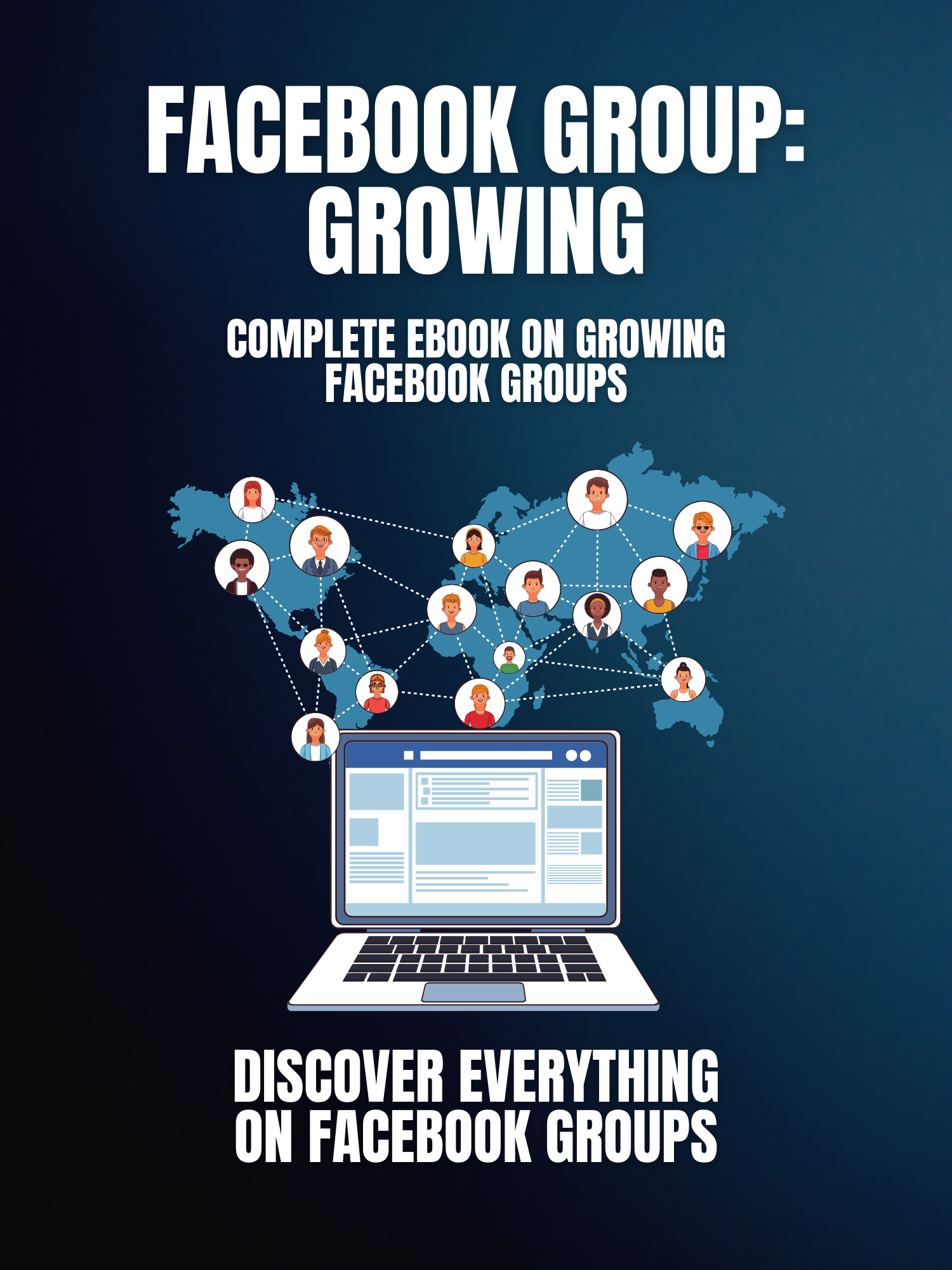 GrowTogether: The Ultimate Guide to Growing Your Facebook Group