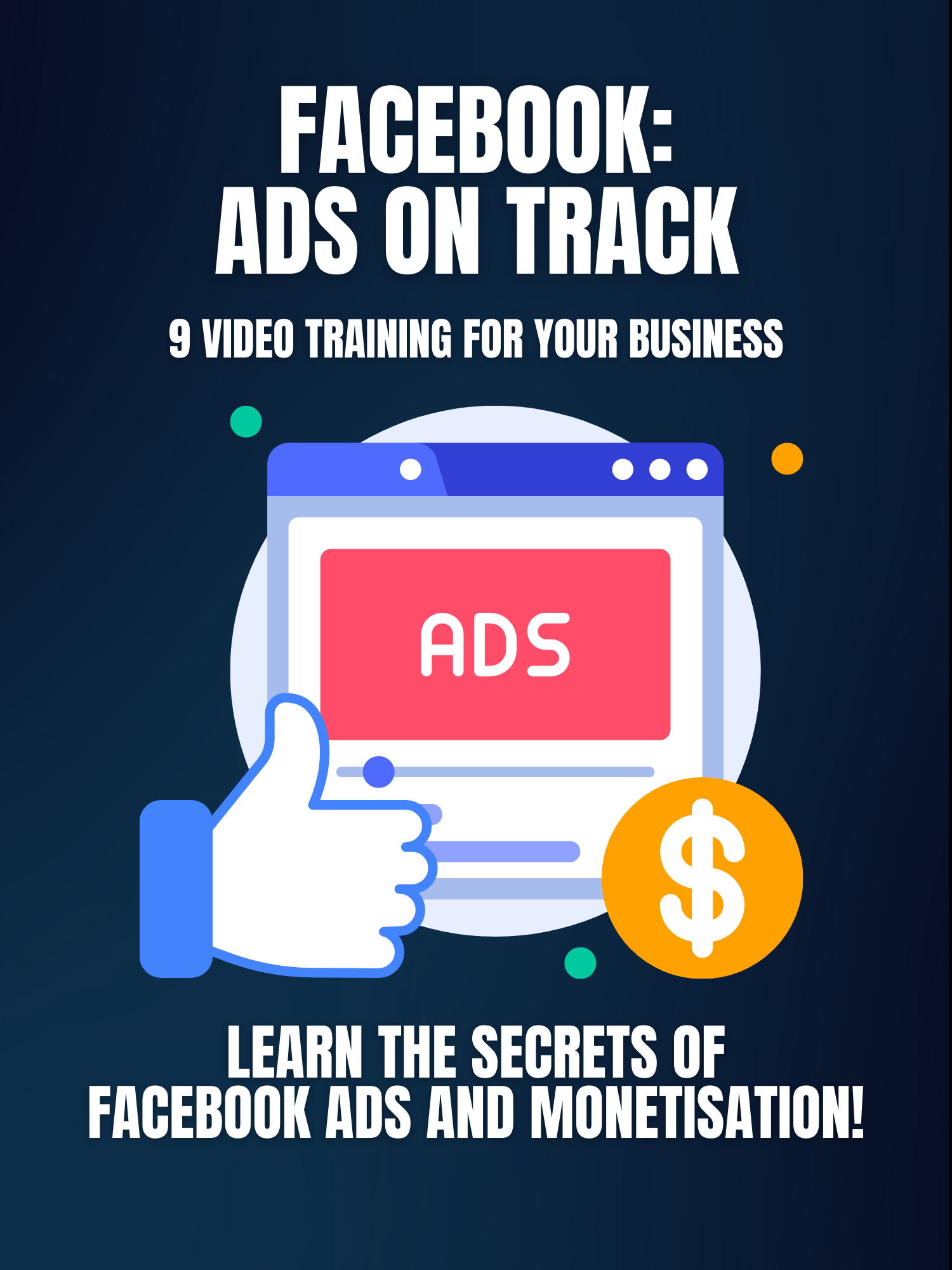 Ads on Track: Facebook Video Training