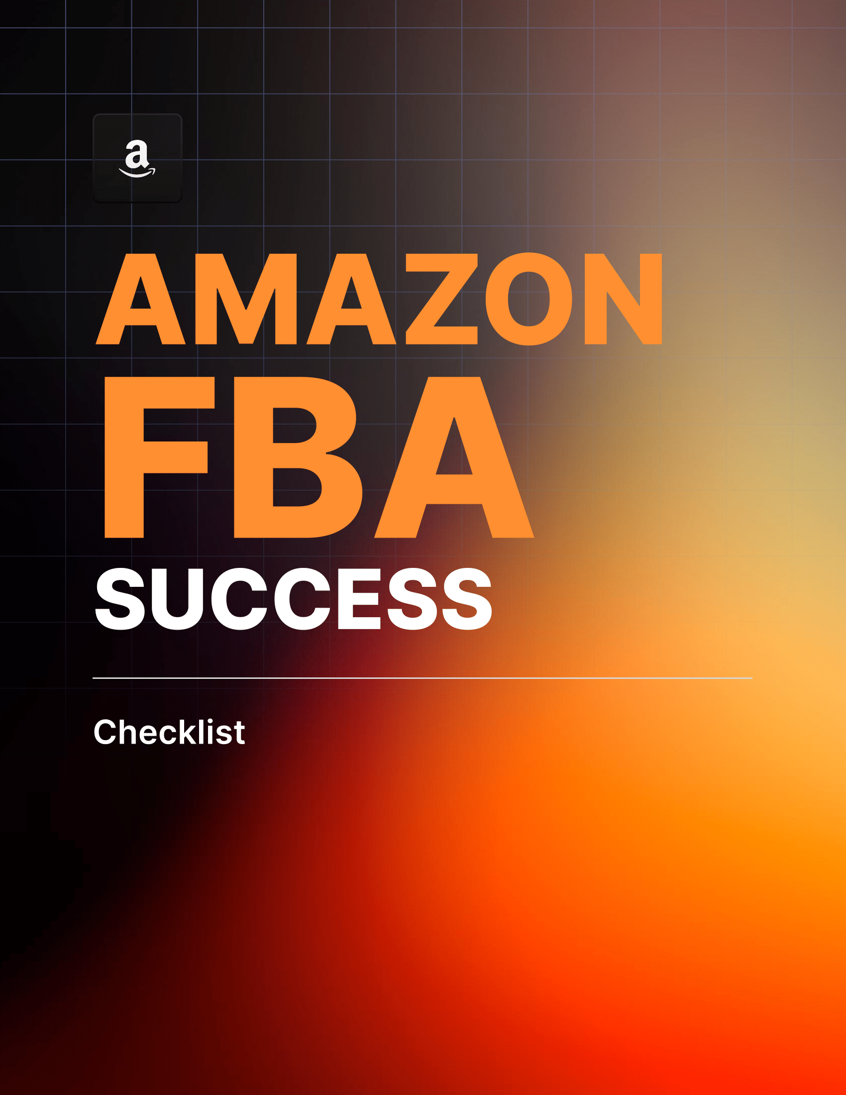 Amazon FBA Success - Checklist